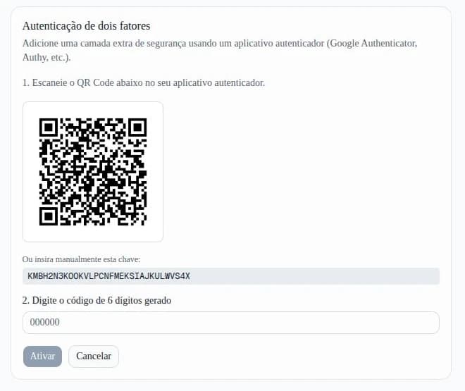 Etapa de configuração do 2FA mostrando o QR Code, a chave manual e o campo para o código de 6 dígitos